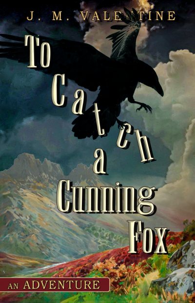 To Catch a Cunning Fox